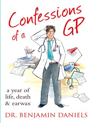Confessions of a GP (The Confessions Series) - ebook